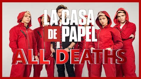 La Casa de Papel (Money Heist) Character Deaths .